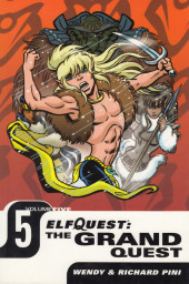 ElfQuest: The Grand Quest (2004) -5- Volume Five: For the First Time, the Wolfriders Face True War!
