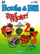 Boule et Bill -02- (Édition actuelle) -26a2015- 'faut rigoler !