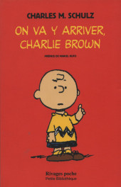 Charlie Brown (Rivages) -431a18- On va y arriver, Charlie Brown