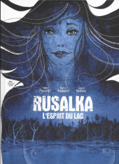 Rusalka - L'esprit du lac