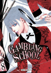 Gambling School -8- Volume 8