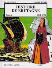 Histoire de Bretagne -3- Du Duché à l'union