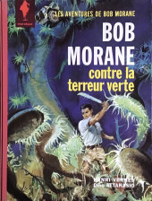 Bob Morane 01 (Marabout) -5- Bob Morane contre la terreur verte