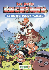 Les petits rugbymen (Roman) -4- Le tournoi des six vallées
