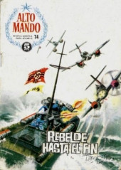 Alto Mando -74- Rebelde asta el fin