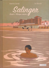 Salinger - Avant l'Attrape-cœurs - Salinger - Avant L'Attrape-cœurs