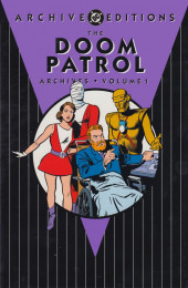 Doom Patrol Vol.1 (1964) -INT01- The Doom Patrol Archives Volume 1