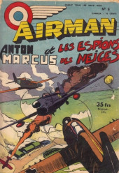 Airman -6- Anton Marcus et les espions des neiges