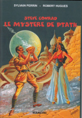Steve Conrad - Le Mystère de Ptath - Tome TL