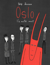 Oslo -1- L'à moitié mort