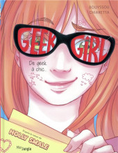 Geek girl -1- De Geek à chic...