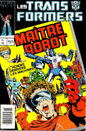 Les transformers (Éditions Héritage) -15- Moi, maître-robot!
