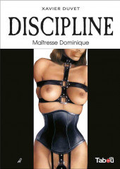 Discipline (Duvet) -1c2018- Maîtresse Dominique