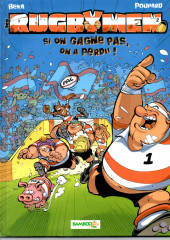 Les rugbymen -2a2009- Si on gagne pas, on a perdu