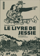 Le livre de Jessie - Le livre de Jessie - Journal de guerre d'une famille coréenne
