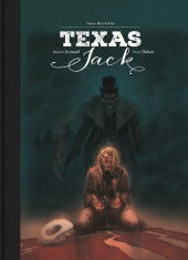 Texas Jack - Tome TT2
