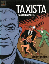 Taxista (1984 - La Cupula) -2- Segunda parte