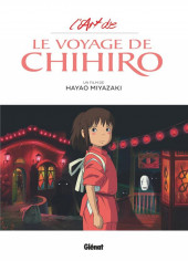 Le voyage de Chihiro -HS- L'art du voyage de Chihiro