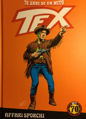 Tex (70 anni di un mito) -55- affari sporchi