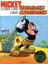 Mickey à travers les siècles -1- Mickey chez les hommes des cavernes