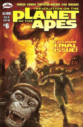 Revolution on the Planet of the Apes (2005) -6- Explosive Final Issue !