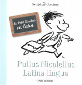 Le petit Nicolas (en latin) - Pullus Nicolellus Latina lingua - Le Petit Nicolas en latin