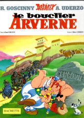 Astérix (Hachette) -11a2002- Le bouclier Arverne