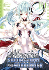 Magika Swordsman and Summoner -10- Volume 10