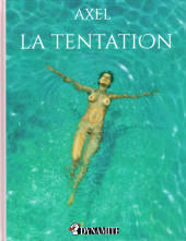 La tentation (Axel) - La tentation