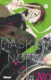 Masked Noise -12- Tome 12