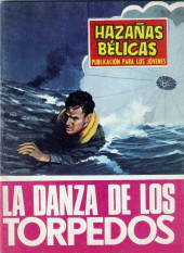 Hazañas bélicas (Vol.07 - 1961) -208- La danza de los torpedos