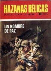 Hazañas bélicas (Vol.07 - 1961) -232- Un hombre de paz