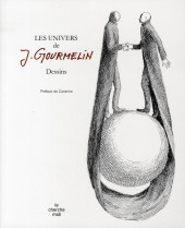 (AUT) Gourmelin - Les univers de J. Gourmelin