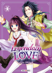 Legendary Love -4- Tome 4