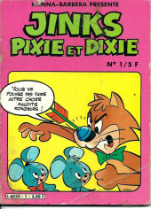 Jinks, Pixie et Dixie -1- Numéro 1