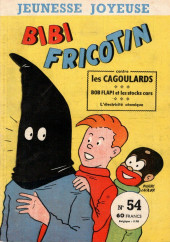 Bibi Fricotin (3e Série - Jeunesse Joyeuse) -54- Bibi fricotin contre les cagoulards