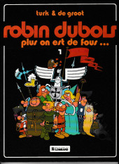 Robin Dubois -1a1991- Plus on est de fous...