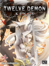 Twelve Demon Kings -4- Tome 4