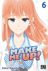 Make Me Up! -6- Tome 6