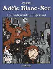Adèle Blanc-Sec (Les Aventures Extraordinaires d') -9a2019- Le labyrinthe infernal