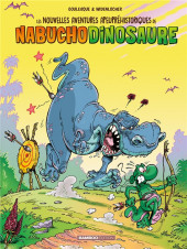 Nabuchodinosaure (Les nouvelles aventures apeupréhistoriques de) -3- Tome 3