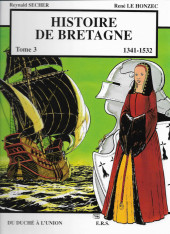 Histoire de Bretagne -3a2000- 1341-1532, du duché à l'union
