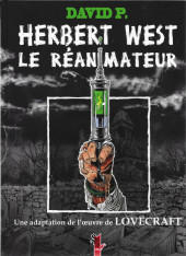 Herbert West - Le Réanimateur - Le réanimateur