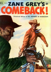 Four Color Comics (2e série - Dell - 1942) -357- Zane Grey's Comeback! - Picturized Edition of The Shepherd of Guadaloupe