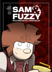 Sam and Fuzzy -2- Sam & Fuzzy Noosehead Omnibus