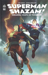 Superman - Shazam! -a2019- Premiers Coups de Tonnerre