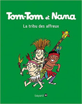Tom-Tom et Nana -14c2017- La tribu des affreux