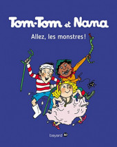 Tom-Tom et Nana -17c2017- Allez, les monstres !