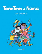 Tom-Tom et Nana -28b2017- A l'attaque !