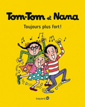 Tom-Tom et Nana -29b2017- Toujours plus fort !